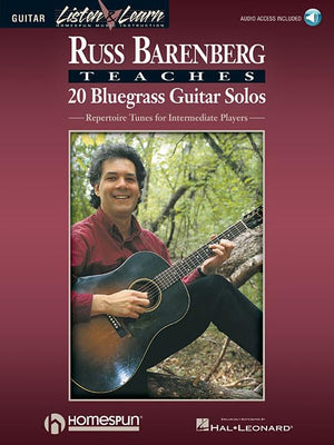 Russ Barenberg Teaches 20 Bluegrass Guitar Solos: Repertoire Tunes For Intermediate Players (Listen & Learn)
