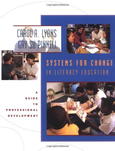 Systems for Change in Literacy Education: A Guide to Professional Development,Used