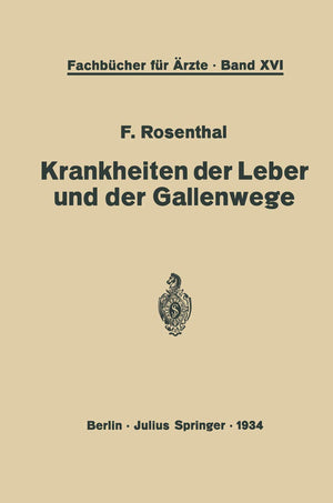 Krankheiten der Leber und der Gallenwege: Eine Darstellung fr die Praxis (Fachbcher fr rzte, 16) (German Edition),Used