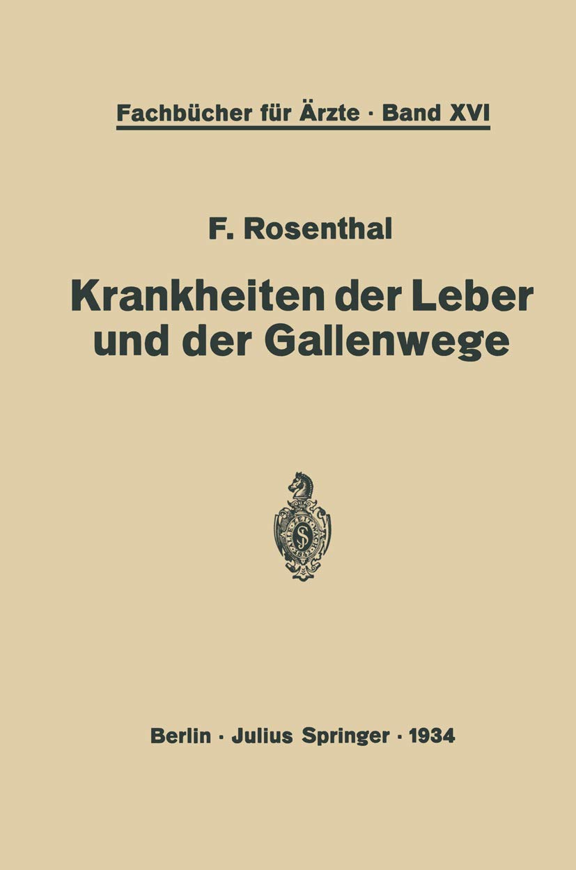 Krankheiten der Leber und der Gallenwege: Eine Darstellung fr die Praxis (Fachbcher fr rzte, 16) (German Edition),Used