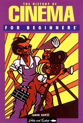 The History of Cinema for Beginners (Writers and Readers Documentary Comic Book),Used