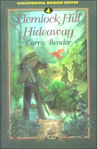 Hemlock Hill Hideaway (Whispering Brook Series),Used