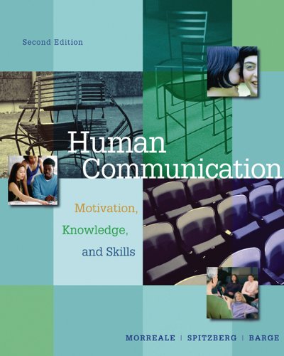 Human Communication: Motivation, Knowledge, and Skills,Used