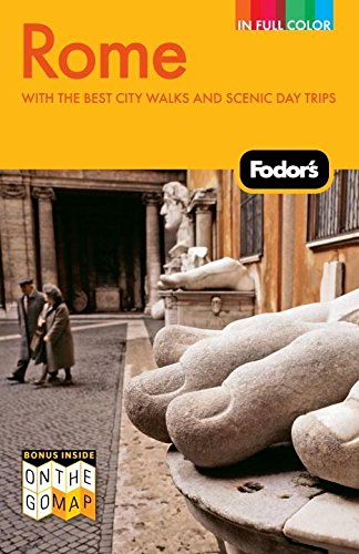 Fodor's Rome, 8th Edition: with the Best City Walks and Scenic Day Trips (Fullcolor Travel Guide),Used