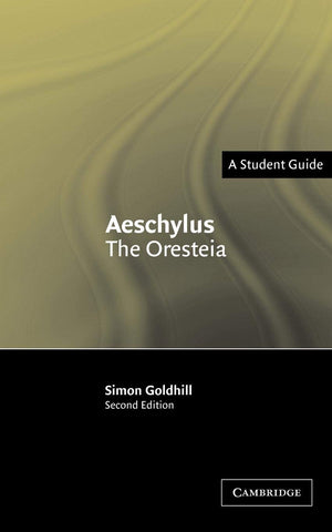 Aeschylus: The Oresteia, a Student Guide,Used