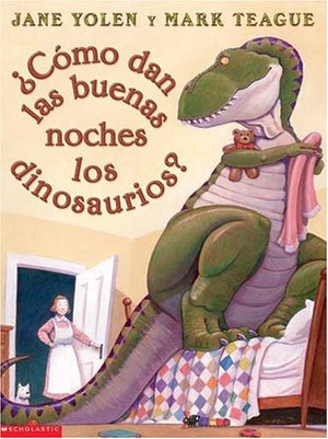 Cmo Dan Las Buenas Noches Los Dinosaurios? (Spanish Edition)