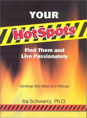 Your Hotspots Find Them and Live Passionately Develop the Mind of a Winner,Used