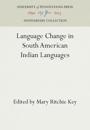 Language Change in South American Indian Languages (Anniversary Collection),Used