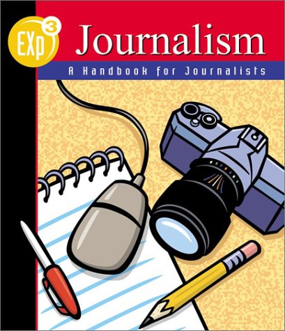 EXp3 Journalism : A Handbook for Journalists,Used
