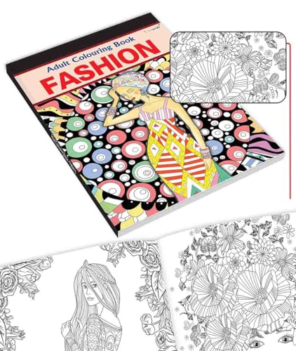 Fashion - Adult Colouring Book : Coloring Book For Adults, Relaxing Art Coloring, Art Book For Relaxation
