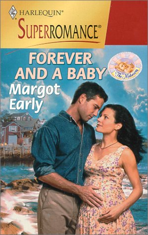 Forever and a Baby: The Midwives (Harlequin Superromance No. 912),Used