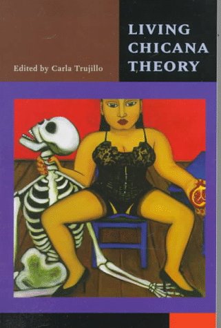 Living Chicana Theory,New