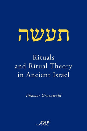 Rituals And Ritual Theory In Ancient Israel,Used