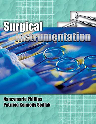 Surgical Instrumentation, Spiral bound Version (Phillips, Surgical Instrumentation),Used