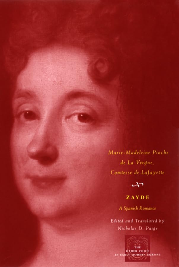 Zayde: A Spanish Romance (The Other Voice In Early Modern Europe),Used