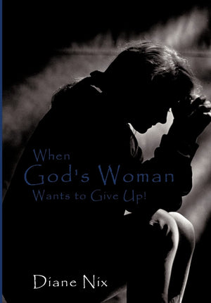When God's Woman Wants to Give Up,Used