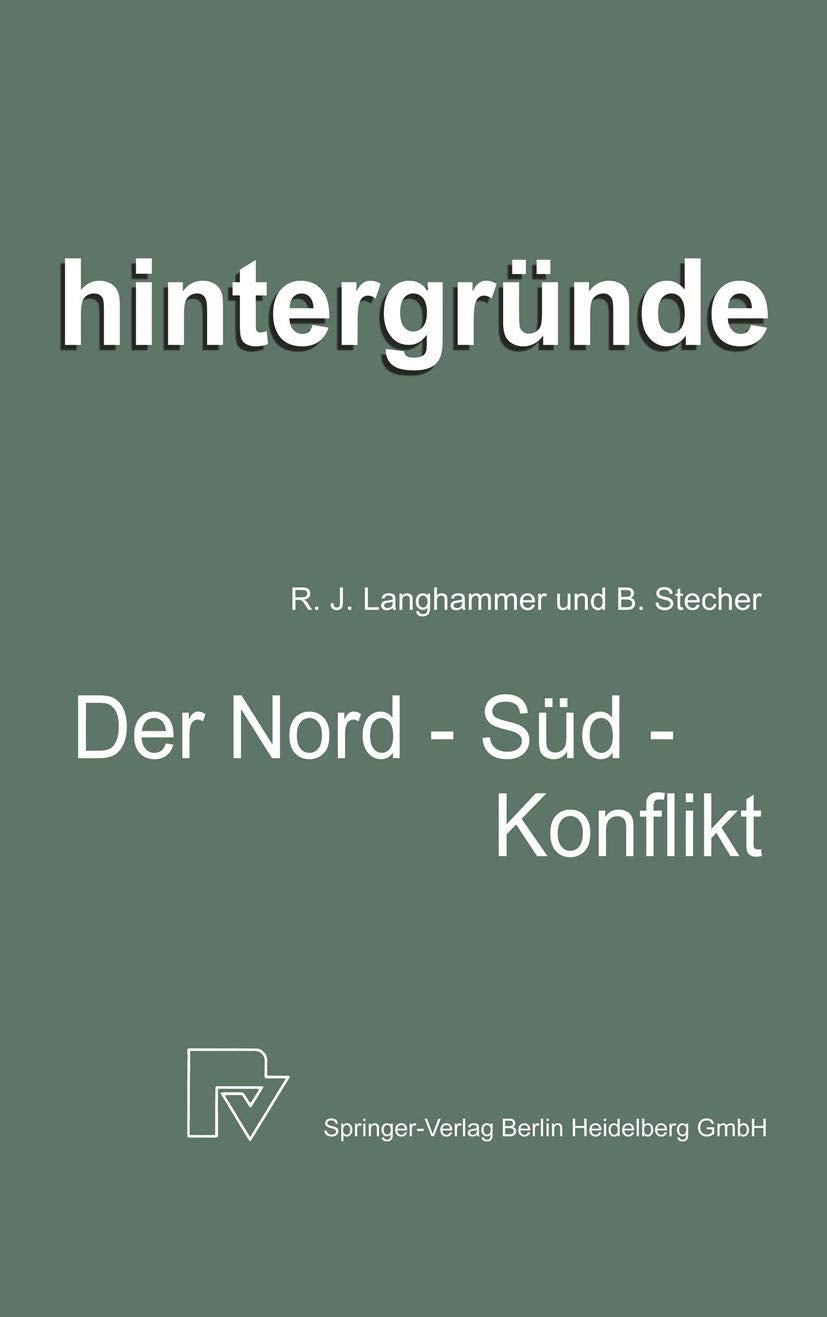 Der NordSdKonflikt: Die Spielregeln der Weltwirtschaft im Brennpunkt (Hintergrnde, 3) (German Edition),Used