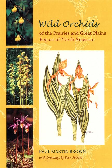 Wild Orchids Of The Prairies And Great Plains Region Of North America,Used