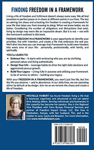Finding Freedom In a Framework: Moving Out of Chaos and into Purpose,Used
