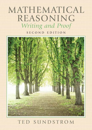 Mathematical Reasoning: Writing And Proof,New