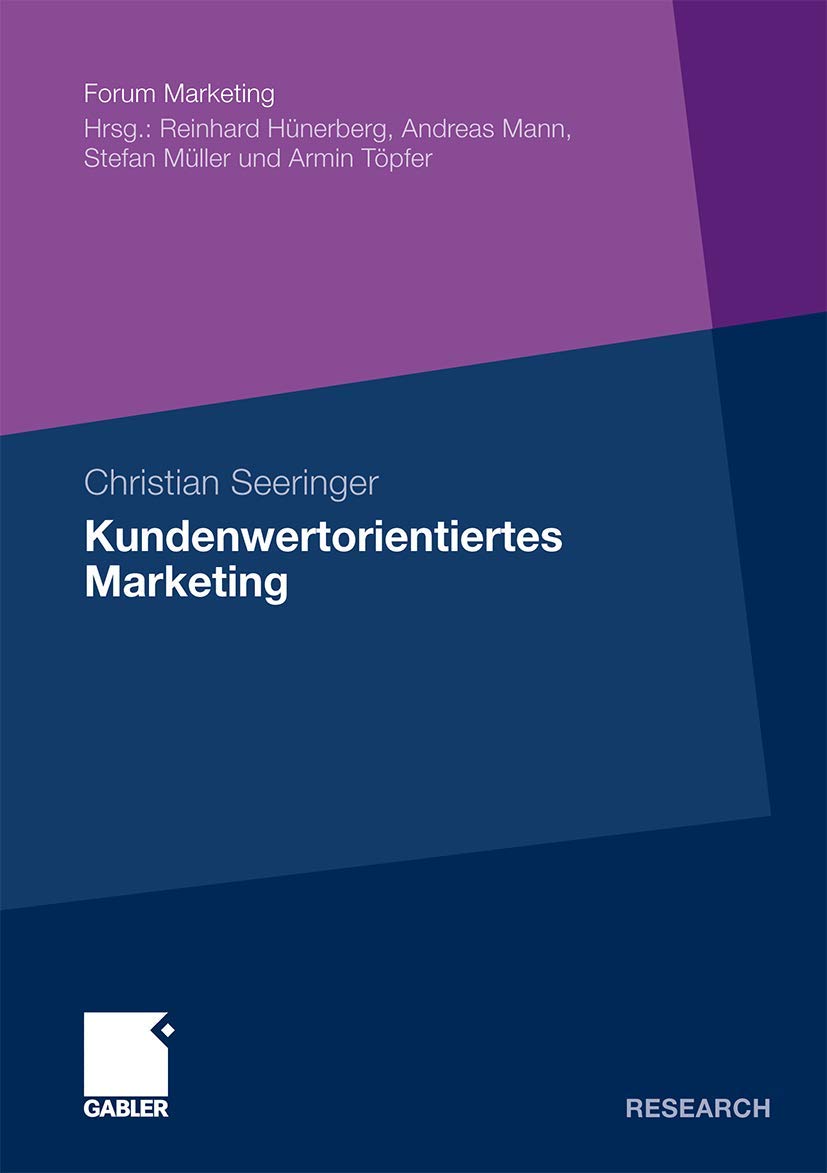 Kundenwertorientiertes Marketing: Value for the Customer und Value of the Customer im Wirkungsverbund am Beispiel des Preissyste,Used