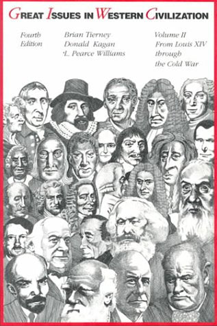 Great Issues In Western Civilization, Vol. Ii, From Louis Xiv Through The Cold War