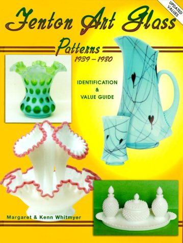 Fenton Art Glass Patterns 19391980: Identification & Value Guide (Vol 2),Used