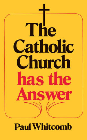 The Catholic Church has the Answer,Used