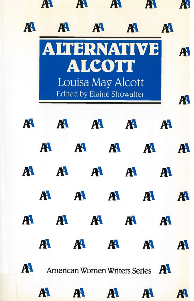 Alternative Alcott (American Women Writers),New