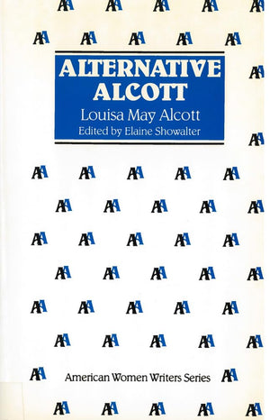 Alternative Alcott (American Women Writers)
