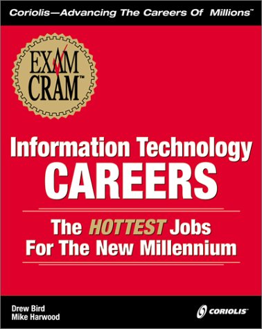 Information Technology Careers  The Hottest Jobs for the New Millennium,Used