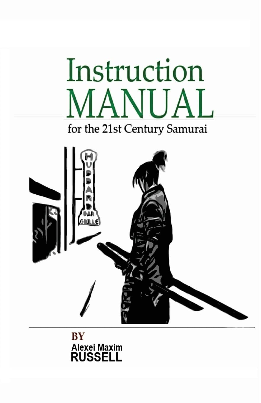 Instruction Manual For The 21St Century Samurai,Used
