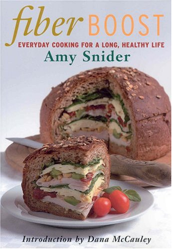 Fiber Boost: Everyday Cooking for a Healthy Long Life,Used