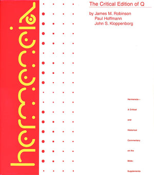 The Critical Edition of Q (Hermeneia),Used
