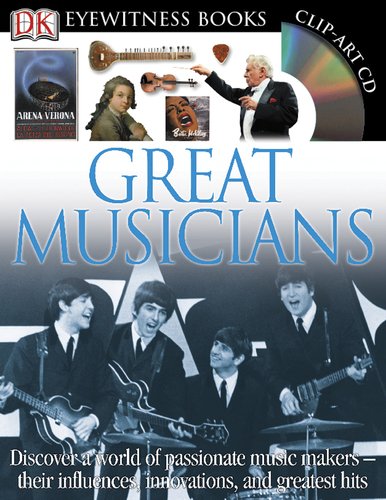 Great Musicians (Dk Eyewitness Books),New