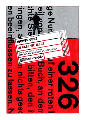 Jochen Gerz : In Case We Meet (dition bilingue, franaisanglais) (COLLECTION 15X21),Used