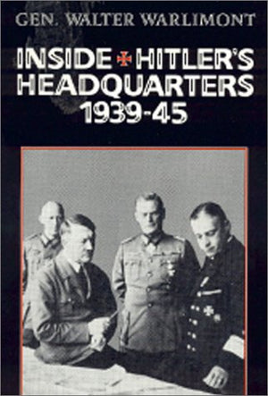 Inside Hitler'S Headquarters,New