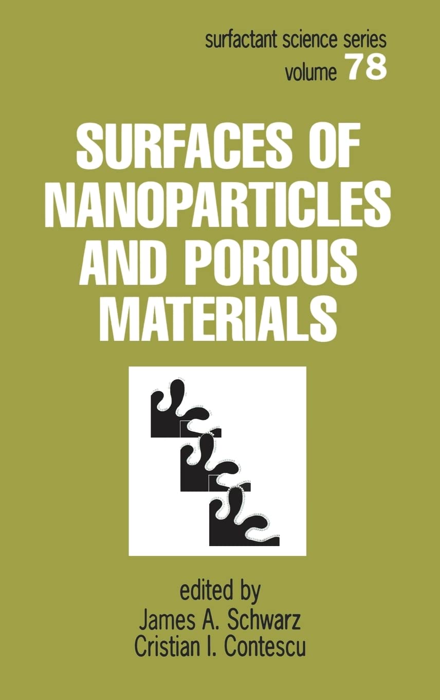 Surfaces Of Nanoparticles And Porous Materials (Surfactant Science),New