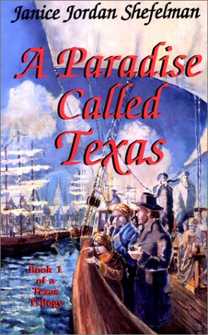 A Paradise Called Texas (Stories for Young Americans Series),Used