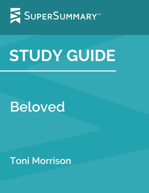 Study Guide: Beloved by Toni Morrison (SuperSummary),Used