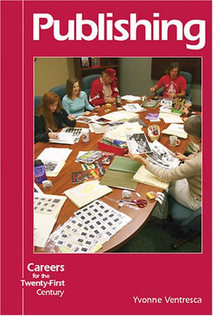 Careers for the TwentyFirst Century  Publishing,Used