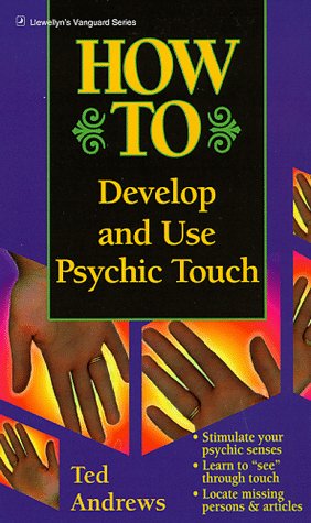 How to Develop and Use Psychic Touch,Used