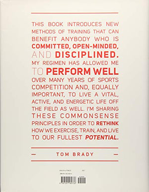 The TB12 Method: How to Achieve a Lifetime of Sustained Peak Performance,New