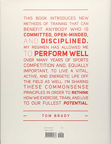 The TB12 Method: How to Achieve a Lifetime of Sustained Peak Performance,New