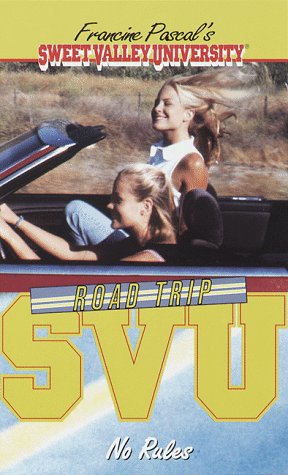 No Rules (Sweet Valley University(R))