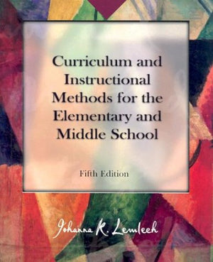 Curriculum and Instructional Methods for the Elementary and Middle School (5th Edition),Used