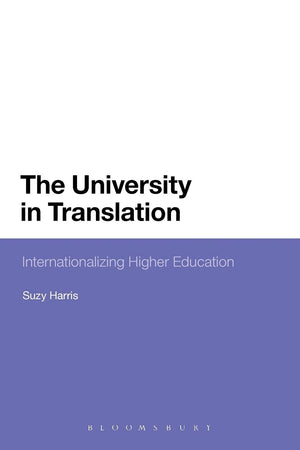 The University In Translation: Internationalizing Higher Education,Used