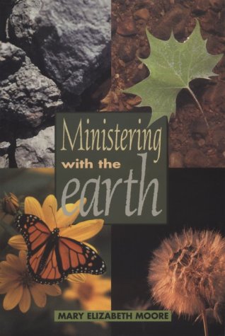 Ministering With the Earth,New