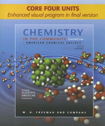 Chemistry in the Community (Chem Com) Core Four Units,New