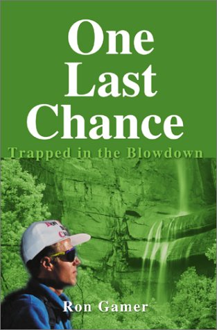 One Last Chance: Trapped in the Blowdown,Used